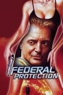 Федеральная защита (ТВ) (2001) трейлер фильма в хорошем качестве 1080p