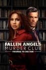 Смотреть «Клуб убийц «Падшие ангелы»: Друзья, ради которых стоит умереть» онлайн фильм в хорошем качестве