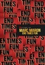 Марк Марон: Конец веселым временам (2020)