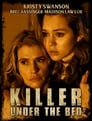 Смотреть «Убийца под кроватью» онлайн фильм в хорошем качестве