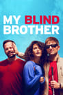 Мой слепой брат (2016) трейлер фильма в хорошем качестве 1080p
