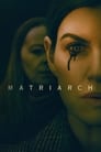 Матриарх (2022) трейлер фильма в хорошем качестве 1080p