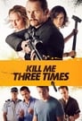 Смотреть «Убей меня трижды» онлайн фильм в хорошем качестве