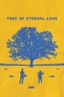 Смотреть «Дерево вечной любви» онлайн фильм в хорошем качестве
