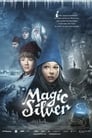Волшебное серебро (2009) кадры фильма смотреть онлайн в хорошем качестве