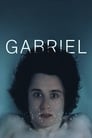 Смотреть «Гэбриэл» онлайн фильм в хорошем качестве