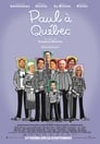 Смотреть «Paul à Québec» онлайн фильм в хорошем качестве