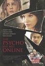 Смотреть «Психопатка, с которой она познакомилась в сети» онлайн фильм в хорошем качестве