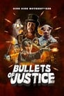 Смотреть «Пули справедливости» онлайн фильм в хорошем качестве