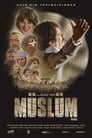 Смотреть «Мюслюм» онлайн фильм в хорошем качестве