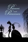 Смотреть «Принцы и принцессы» онлайн в хорошем качестве