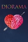 Смотреть «Диорама» онлайн фильм в хорошем качестве