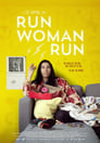 Смотреть «Беги, женщина, беги» онлайн фильм в хорошем качестве