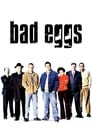 Тухлые яйца (2003)