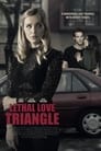 Смертельный любовный треугольник (2021) кадры фильма смотреть онлайн в хорошем качестве