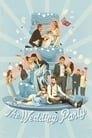 Смотреть «Свадебная вечеринка» онлайн фильм в хорошем качестве