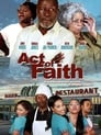 Act of Faith (2014) кадры фильма смотреть онлайн в хорошем качестве
