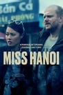Мисс Ханой (2018) кадры фильма смотреть онлайн в хорошем качестве