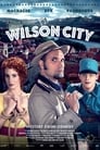 Смотреть «Вильсонов» онлайн фильм в хорошем качестве