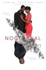 Смотреть «Nocturnal» онлайн фильм в хорошем качестве