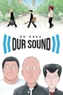 Смотреть «Онгаку: Наш звук» онлайн в хорошем качестве