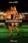 Monamour: Любовь моя (2006) трейлер фильма в хорошем качестве 1080p