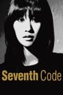 Смотреть «Седьмой код» онлайн фильм в хорошем качестве