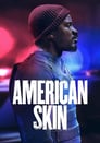 Американская кожа (2019)