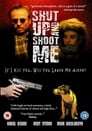 Смотреть «Заткнись и пристрели меня» онлайн фильм в хорошем качестве