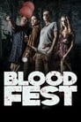 Кровавый фестиваль / Бладфест (2018)