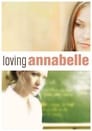 Полюбить Аннабель (2006)