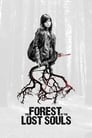 Лес потерянных душ (2017) трейлер фильма в хорошем качестве 1080p