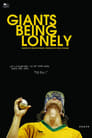 Смотреть «Гиганты сущего одиночества» онлайн фильм в хорошем качестве