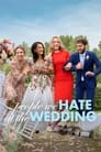 Люди, которых мы ненавидим на свадьбе (2022)