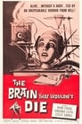 Смотреть «Мозг, который не мог умереть» онлайн фильм в хорошем качестве