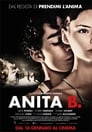 Анита Б. (2014) трейлер фильма в хорошем качестве 1080p
