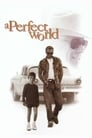 Совершенный мир (1993) трейлер фильма в хорошем качестве 1080p