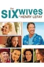 Шесть жен Генри Лефэя (2009) кадры фильма смотреть онлайн в хорошем качестве