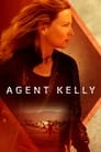 Агент Келли (2022) трейлер фильма в хорошем качестве 1080p