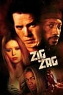 Зиг Заг (2002) трейлер фильма в хорошем качестве 1080p