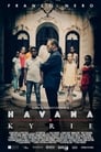 Гаванское Кирие (2020) трейлер фильма в хорошем качестве 1080p