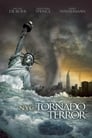 Ужас торнадо в Нью-Йорке (2008) кадры фильма смотреть онлайн в хорошем качестве