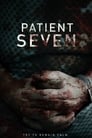 Седьмой пациент (2016) трейлер фильма в хорошем качестве 1080p