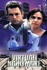 Виртуальный кошмар (2000) кадры фильма смотреть онлайн в хорошем качестве