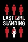 Смотреть «Последняя девушка» онлайн фильм в хорошем качестве