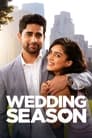 Смотреть «Свадебный сезон» онлайн фильм в хорошем качестве