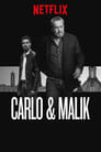 Смотреть «Карло и Малик» онлайн сериал в хорошем качестве