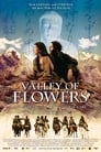 Смотреть «Долина цветов» онлайн фильм в хорошем качестве