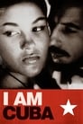Смотреть «Я — Куба» онлайн фильм в хорошем качестве