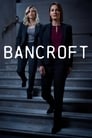 Смотреть «Бэнкрофт» онлайн сериал в хорошем качестве